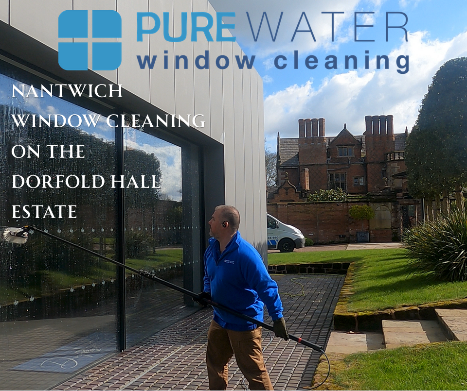 Pure Water Window Cleaning at Dorfold Hall Estate, Nantwich – Perfect Results for Historic & Large Glass Buildings